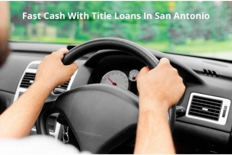 Fast cash funding with your vehicle in Bexar County.